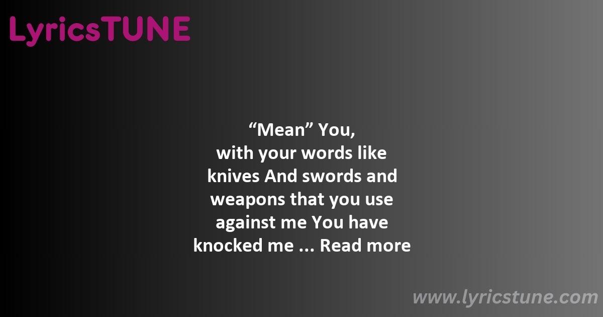 mean taylor swift lyrics taylor swift lyrics 8220mean8221 lyrics - mean taylor swift lyrics