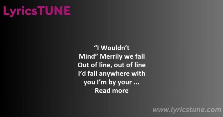 merrily we fall out of line lyrics - Youngest Daughter Lyrics