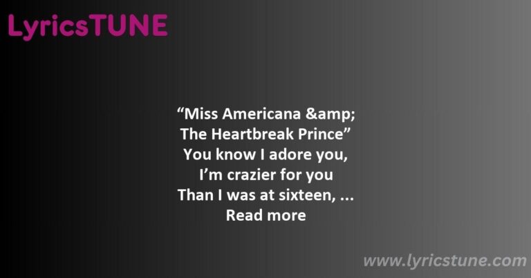 miss americana and the heartbreak prince lyrics taylor swift lyrics 8220miss americana 038 the heartbreak prince8221 lyrics - thug story lyrics