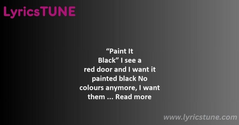 paint it black lyrics the rolling stones lyrics 8220paint it black8221 lyrics - gimme shelter lyrics