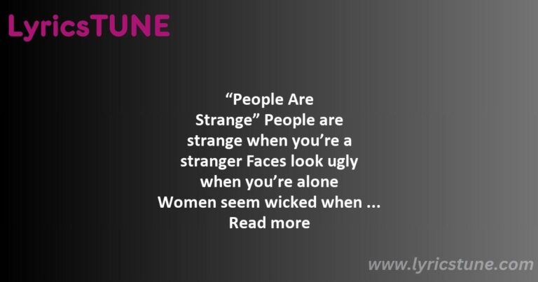 people are strange lyrics the doors lyrics 8220people are strange8221 lyrics - people are strange lyrics