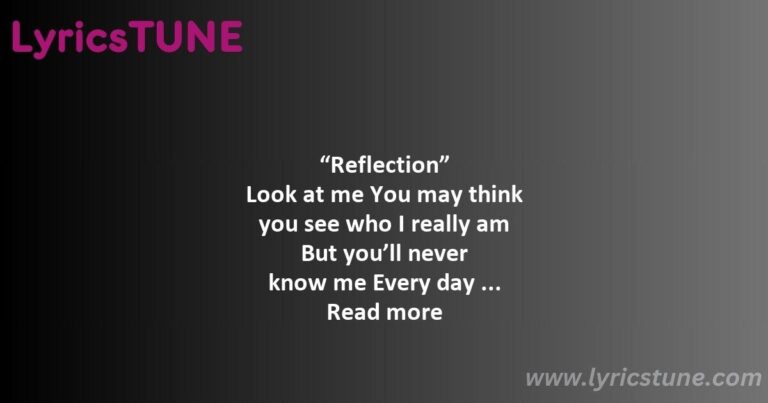 reflection lyrics christina aguilera lyrics 8220reflection8221 lyrics - reflection lyrics