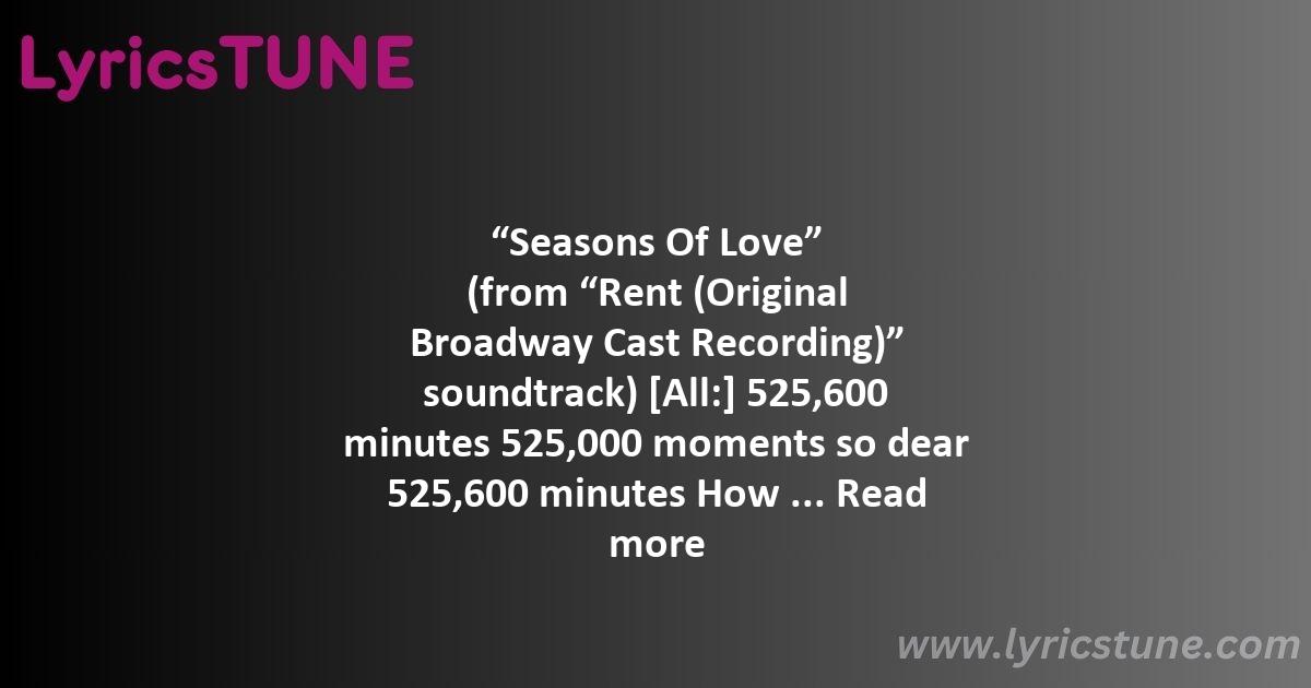 seasons of love lyrics rent cast lyrics 8220seasons of love8221 lyrics - seasons of love lyrics