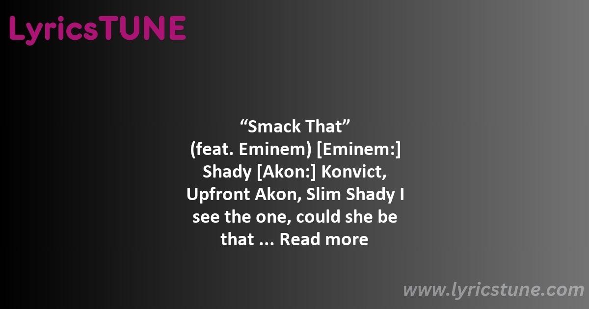 smack that lyrics akon lyrics 8220smack that8221 lyrics - smack that lyrics