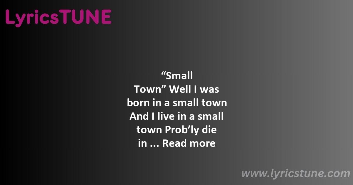 small town lyrics john cougar mellencamp lyrics 8220small town8221 lyrics - small town lyrics