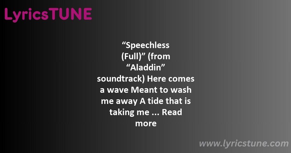 speechless full lyrics naomi scott lyrics 8220speechless full8221 lyrics - speechless full lyrics