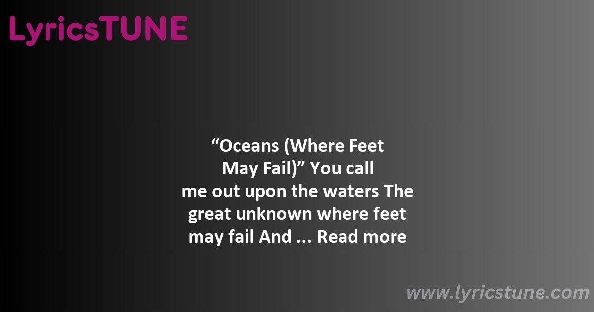 spirit lead me where my trust is without borders lyrics hillsong united lyrics 8220oceans where feet may fail8221 lyrics - spirit lead me where my trust is without borders lyrics