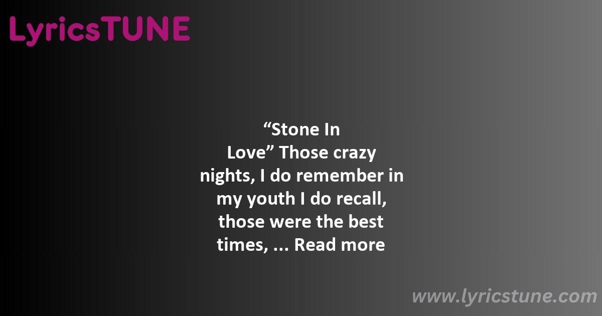 stone in love lyrics journey lyrics 8220stone in love8221 lyrics - stone in love lyrics