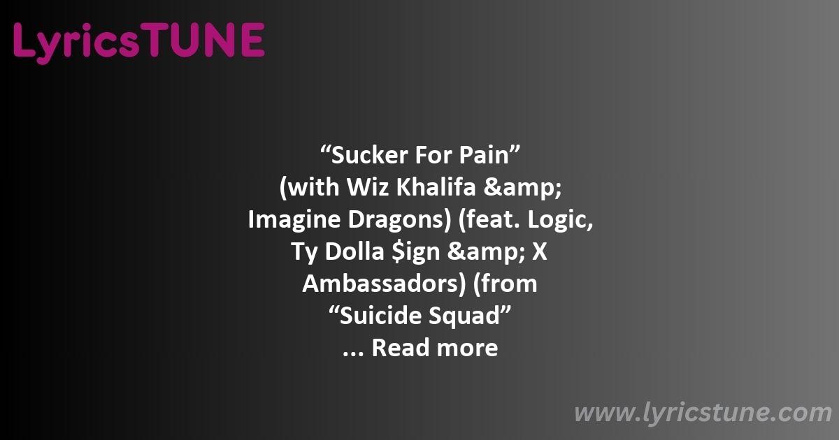 sucker for pain lyrics lil wayne lyrics 8220sucker for pain8221 lyrics - sucker for pain lyrics