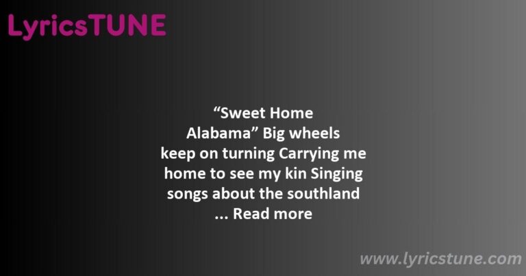 sweet home alabama lyrics lynyrd skynyrd lyrics 8220sweet home alabama8221 lyrics - free bird lyrics