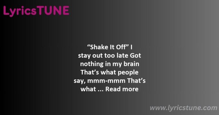 taylor shake it off lyrics taylor swift lyrics 8220shake it off8221 lyrics - thug story lyrics