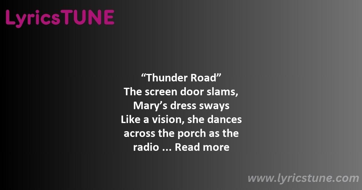 thunder road lyrics bruce springsteen lyrics 8220thunder road8221 lyrics - thunder road lyrics