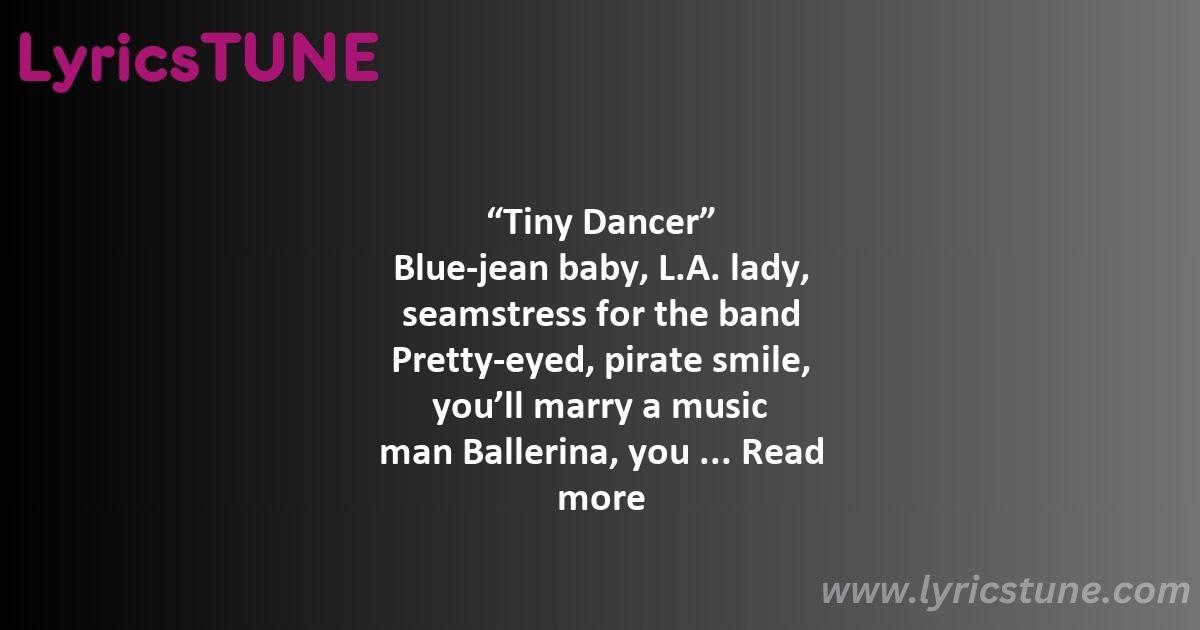 tiny dancer lyrics elton john lyrics 8220tiny dancer8221 lyrics - tiny dancer lyrics