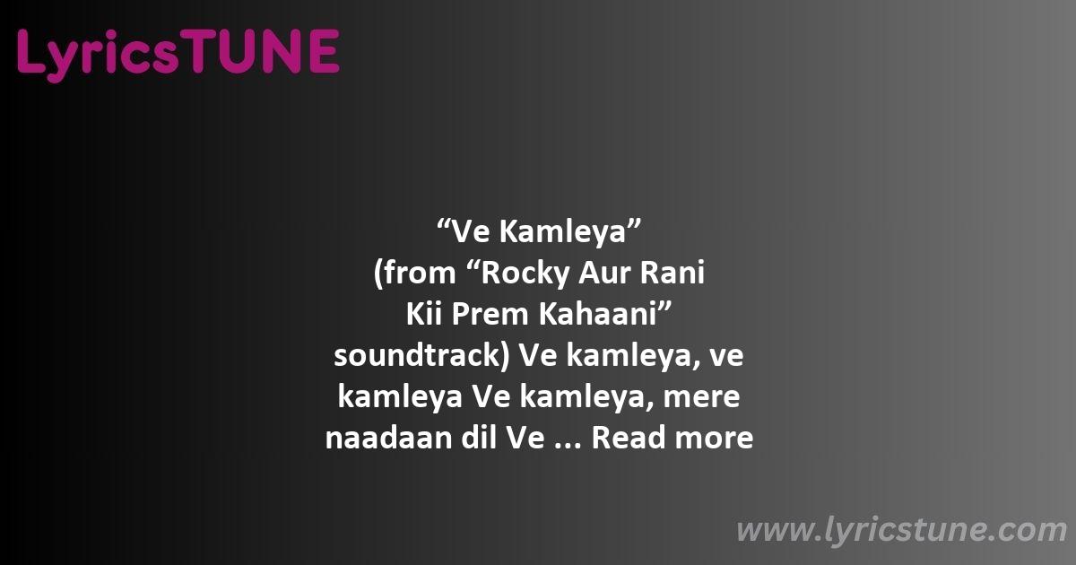 ve kamleya lyrics arijit singh shreya ghoshal shadab faridi 038 altamash faridi lyrics 8220ve kamleya8221 lyrics - ve kamleya lyrics