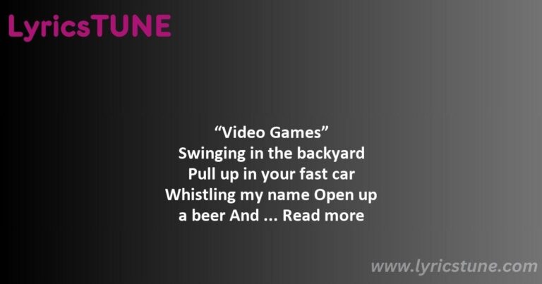 video games lyrics lana del rey lyrics 8220video games8221 lyrics - summertime sadness lyrics