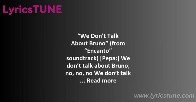 we don8217t talk about bruno lyrics encanto cast lyrics 8220we don8217t talk about bruno8221 lyrics - we don't talk about bruno lyrics