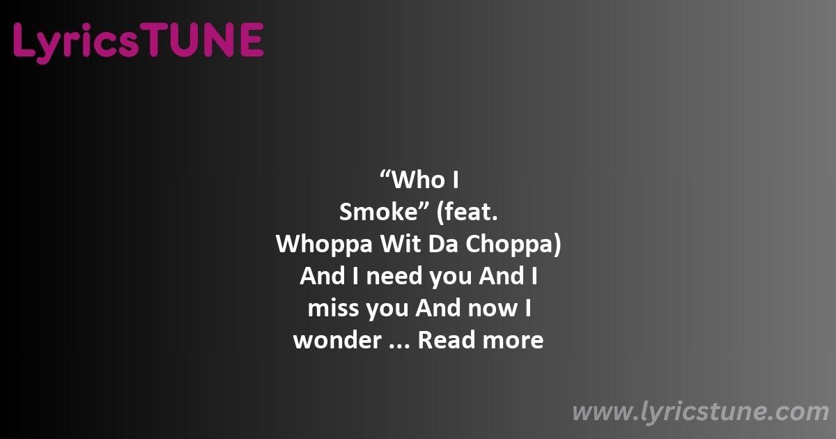 who i smoke lyrics yungeen ace spinabenz 038 fastmoney goon lyrics 8220who i smoke8221 lyrics - who i smoke lyrics