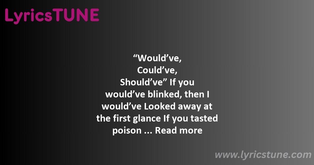 wouldve couldve shouldve lyrics taylor swift lyrics 8220would8217ve could8217ve should8217ve8221 lyrics - wouldve couldve shouldve lyrics